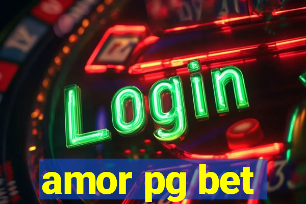 amor pg bet